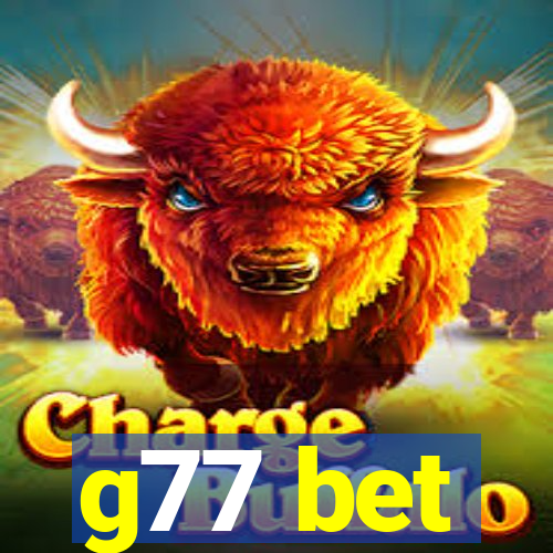 g77 bet